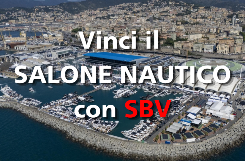  Vinci il Salone Nautico di Genova: 5 biglietti omaggio con SVB!